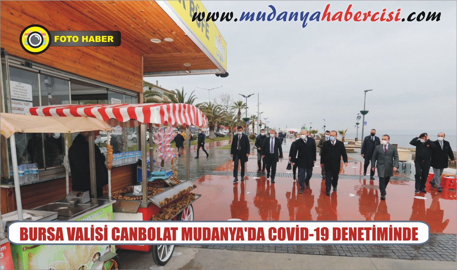 BURSA VALS CANBOLAT MUDANYA'DA COVD-19 DENETMNDE